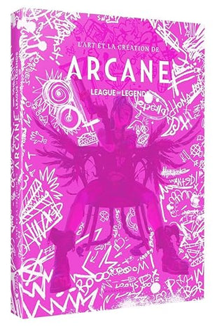 L'art et la création de Arcane: League of Legends      Hardcover – Illustrated, 5 Dec. 2024